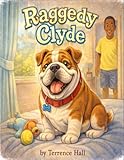 Raggedy Clyde