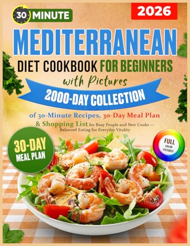 Mediterranean Diet Cookbook for Beginners with Pictures