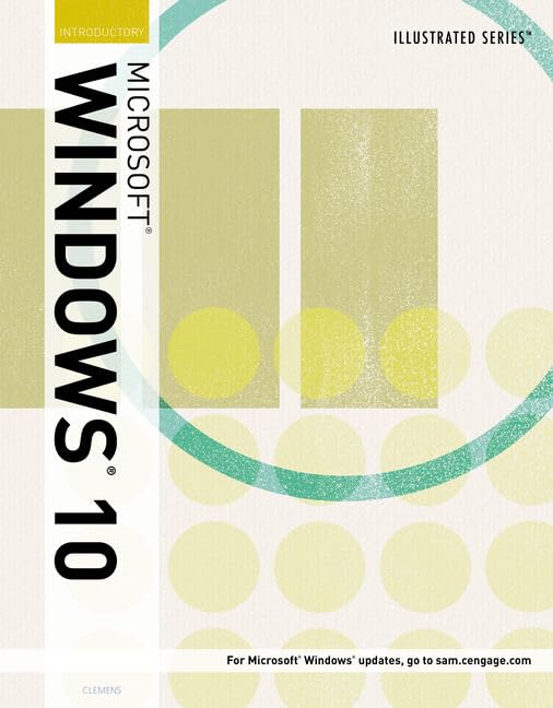 Bundle: Illustrated Microsoft Windows 10: Introductory + Sam 365 & 2019 Assessments, Training and Projects Printed Access Card with Access to eBook for 1 Term