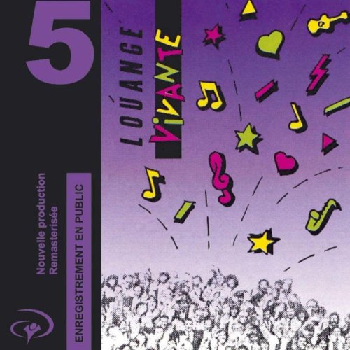 Play Louange Vivante 5 Enregistrement En Public By Louange Vivante On