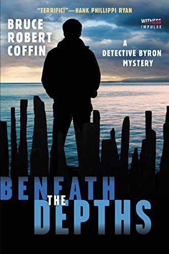 Beneath the Depths: A Detective Byron Mystery (A John Byron Novel Book 2) book cover