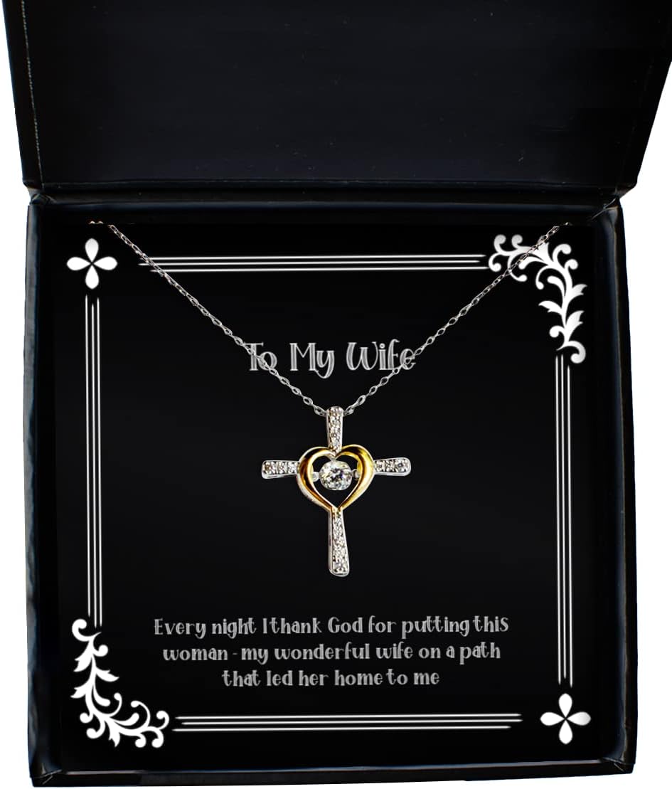 Funny Wife, Every Night I Thank God for Putting This Woman - My Wonderful Wife on, Nice Holiday Cross Dancing Necklace for Wife