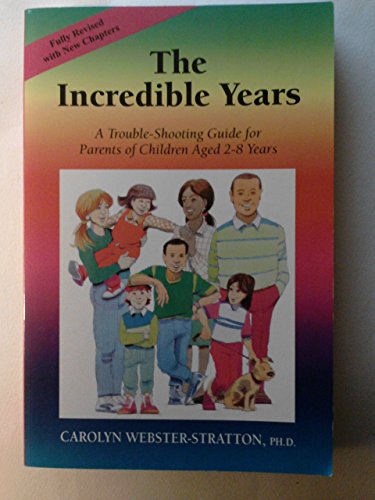 Image of The Incredible Years: A Trouble-Shooting Guide for Parents of Children Aged 2-8 Years by Carolyn Webster-Stratton (2006-05-04)