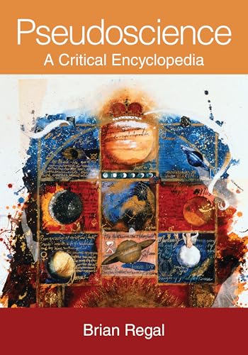 Pseudoscience: A Critical Encyclopedia view 2