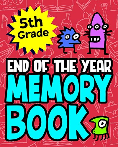 5th Grade End of the Year Memory Book: Great End of the School Year Gift For Boys or Girls Makes A Special Gift For Students image 3
