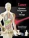 Laser - Quantum Acupuncture & Therapy
