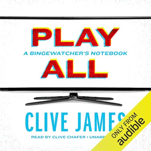 Play All Audiolibro Por Clive James arte de portada