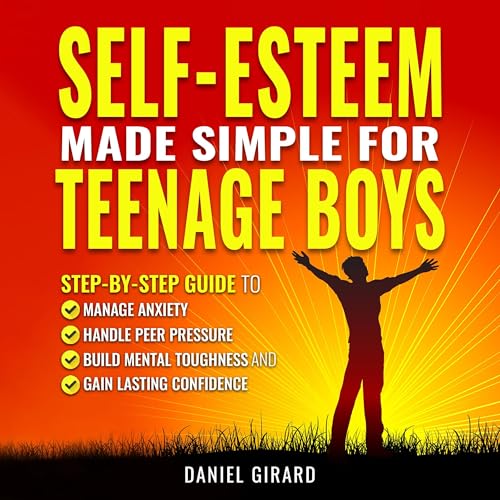 Page de couverture de Self-Esteem Made Simple for Teenage Boys