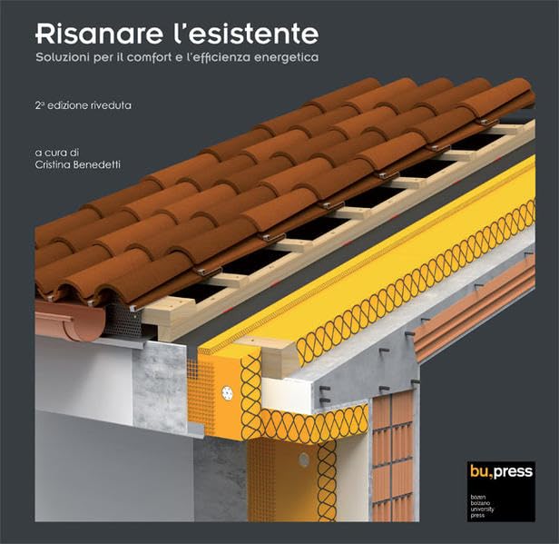 Risanare l'esistente. Soluzioni per il comfort e l'efficienza energetica