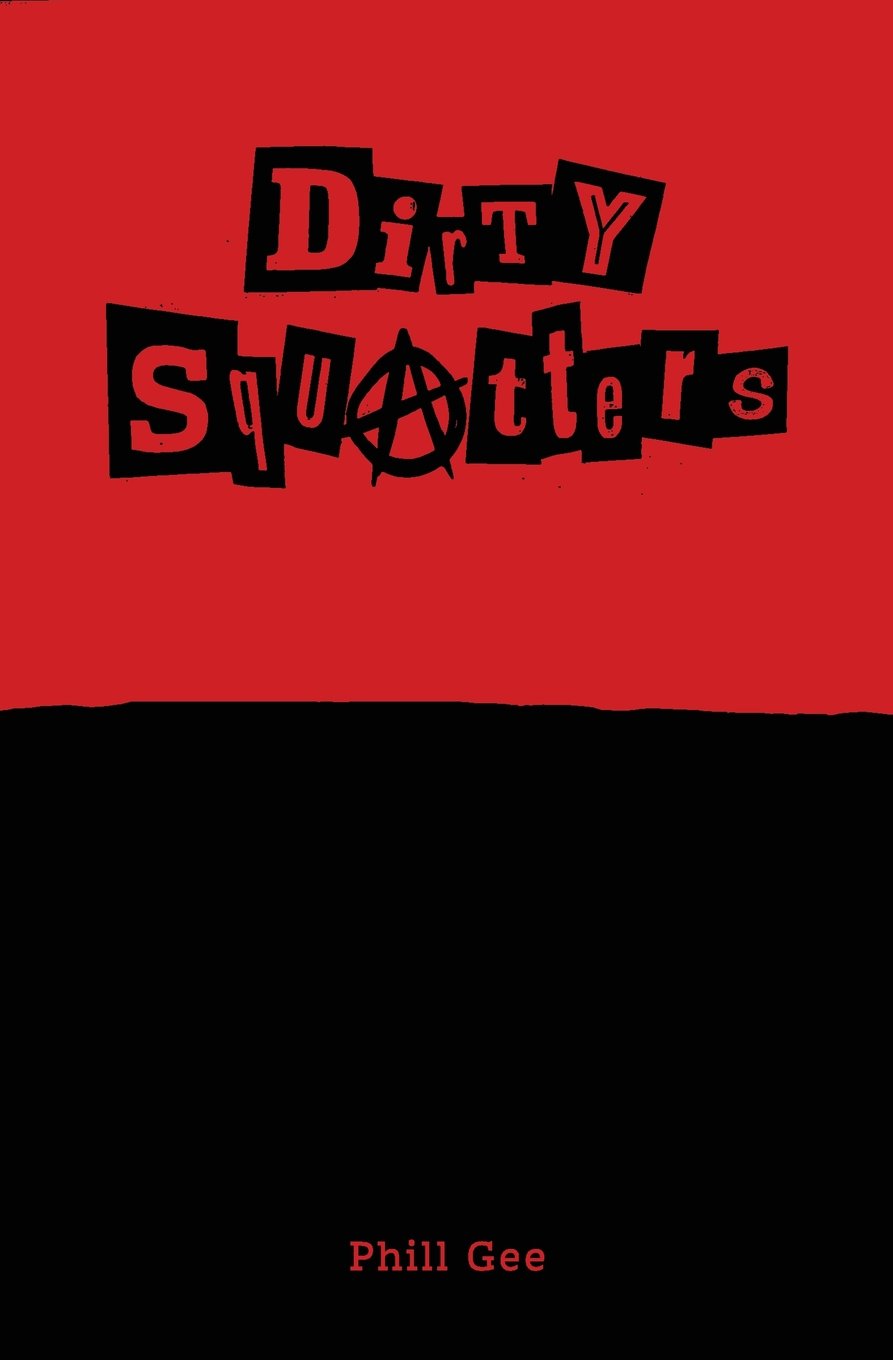 Dirty Squatters