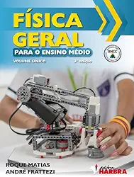 Física Geral Para o Ensino Médio - Volume Único - 3ª edição