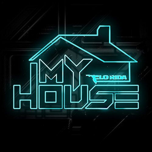 My House By Flo Rida (2015-07-10)