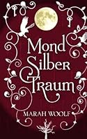 MondSilberTraum 1481080083 Book Cover