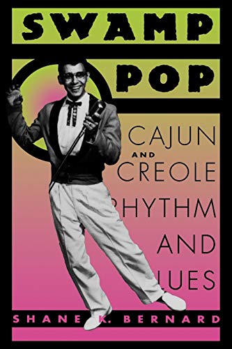Photo de Swamp Pop: Cajun and Creole Rhythm and Blues