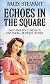 Echoes In The Square (English Edition)