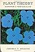 Plant Theory: Biopower and Vegetable Life