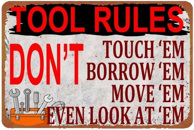 Tool Rules Funny Warning Sign Retro Metal Wall Art Aluminium Metal Sign