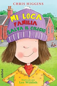 Paperback Mi Loca Familia Salva El Colegio [Spanish] Book