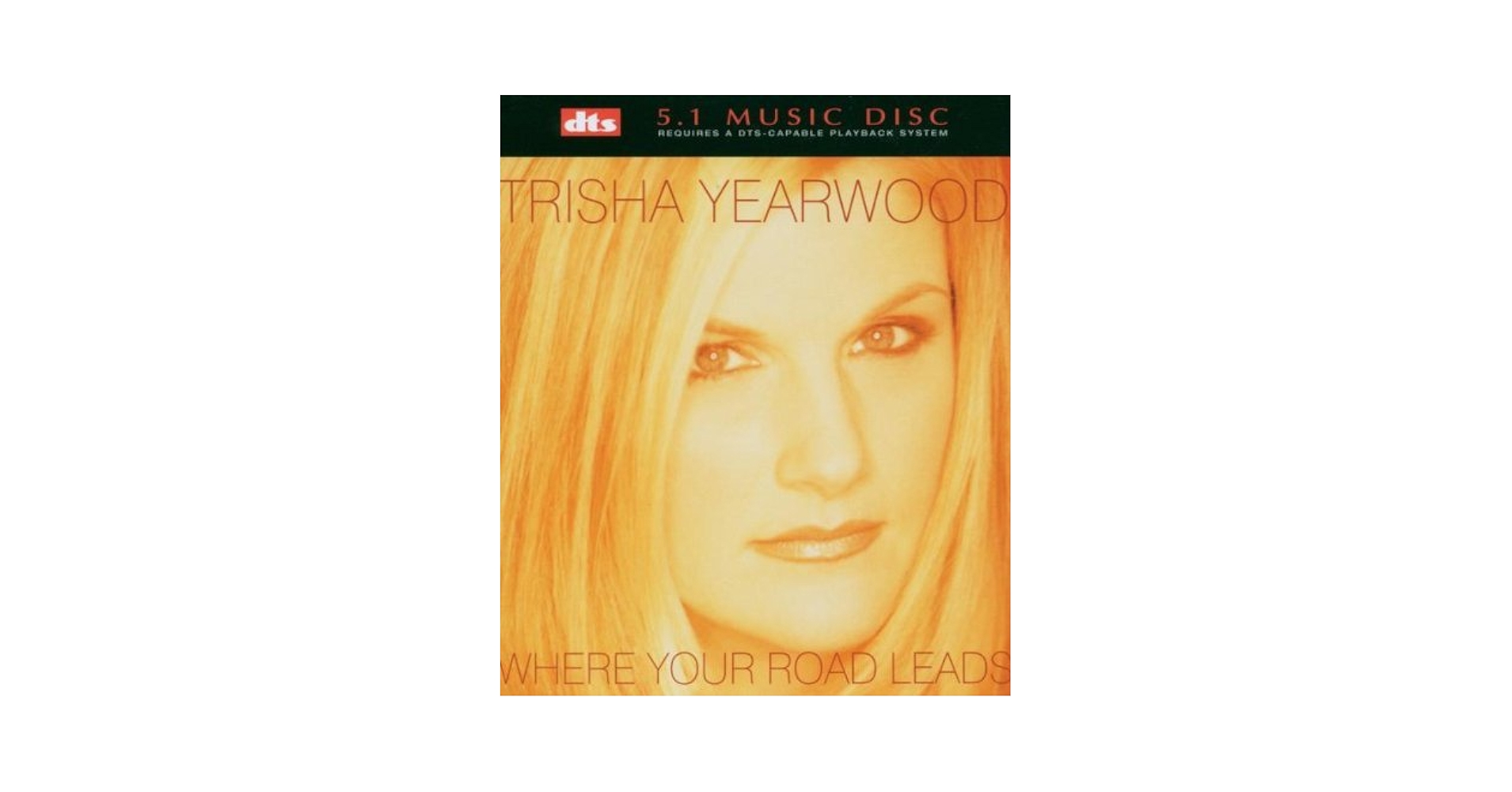 Yearwood, Trisha - Where Your Road Leads - Amazon.com Music
