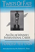 Twists of Fate: An Oscar Winner's International Career 1879260107 Book Cover