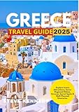 Photo Gallery greece travel guide 2025: explore iconic attractions, savor regional dishes, uncover secret spots & well-planned itineraries (english edition) Photo Gallery greece travel guide 2025: explore iconic attractions, savor regional dishes, uncover secret spots & well-planned itineraries (english edition)