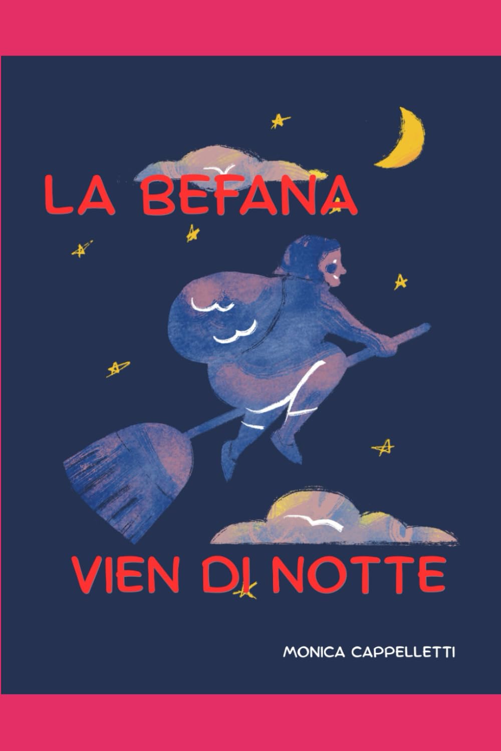 La befana vien di notte