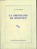 La chevelure de Bérénice. - SIMON (Claude).