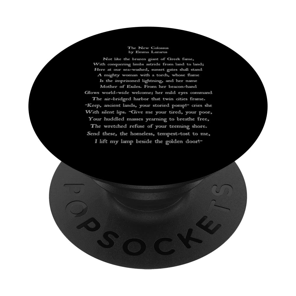 The New Colossus Emma Lazarus Poem Patriotic USA Gift PopSockets Swappable PopGrip