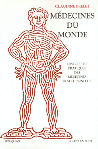 livre Médecines du monde, histoire et pratique des médecines traditionnelles