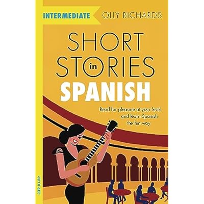 Short Stories in Spanish for Intermediate Learners