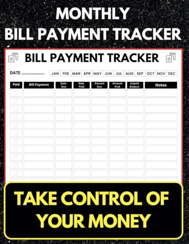 Bill Payment Tracker Notebook: Monthly Bill Payment Tracker And Budget Planner | Monthly Bill Organizer and Checklist Log Book for Tracking Your ... & Payments Planner (100 Pages “8.5x11” In)