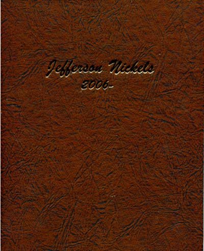 Jefferson Nickels 2006-Date BU Only Dansco Album #7114