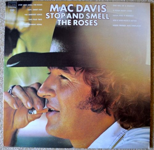 MAC DAVIS - stop and smell the roses COLUMBIA 32582 (LP vinyl record) MAC DAVIS - stop and smell the roses COLUMBIA 32582 (LP vinyl record)