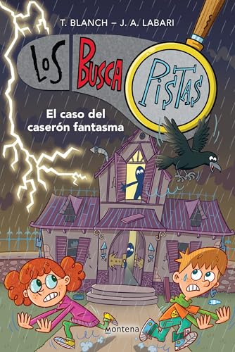 Los BuscaPistas 17 - El caso del caserón fantasma (Jóvenes lectores)