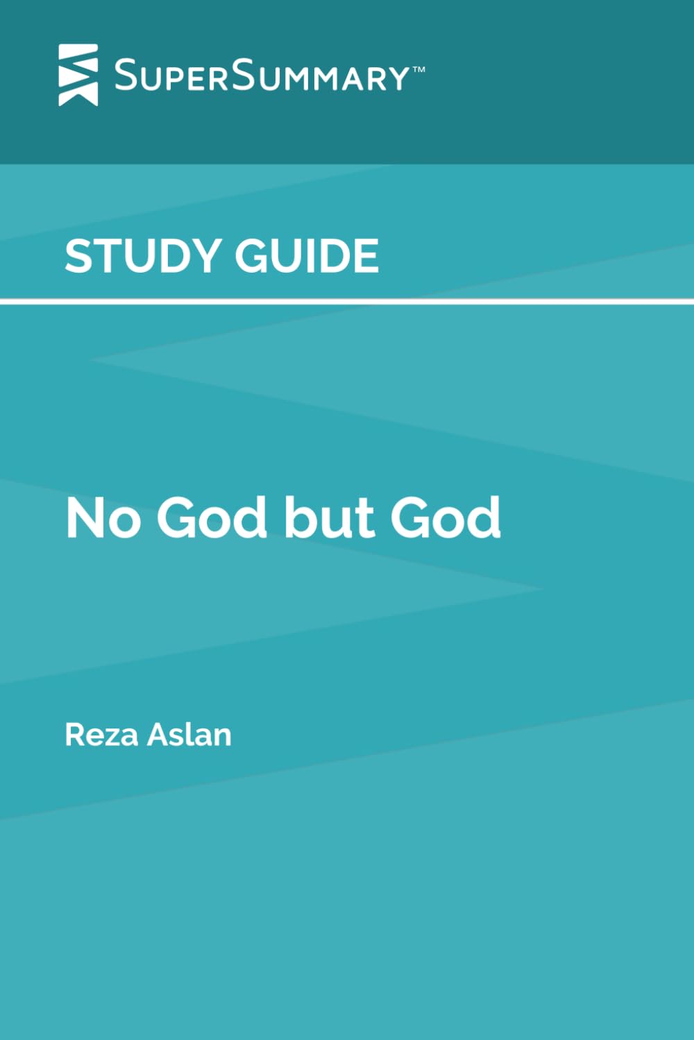 Study Guide: No God but God by Reza Aslan (SuperSummary)