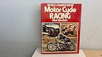 World Championship Motor Cycle Racing 0600363899 Book Cover