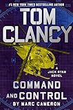 Tom Clancy Command and Control (A Jack Ryan Novel)