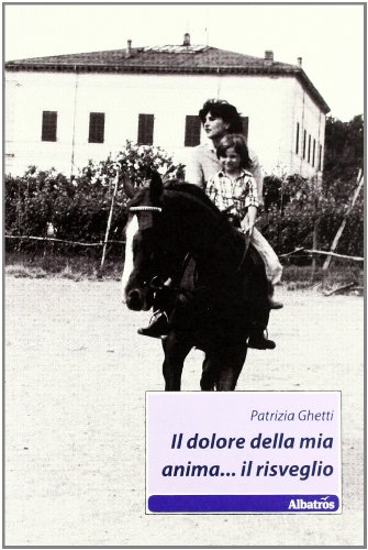 Il dolore della mia anima... il risveglio