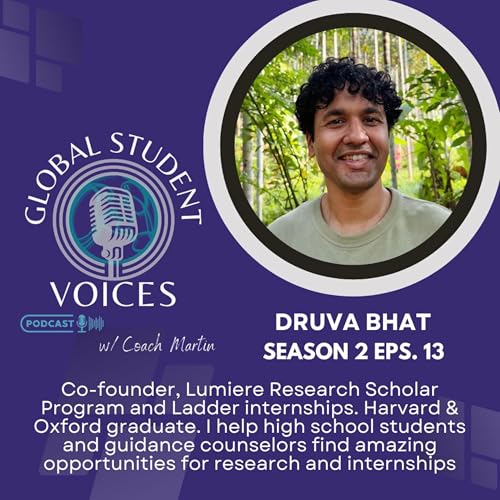 『S2 E13 Dhruva and Scott: Lumiere and Ladder: Empowering Student Research and Internships』のカバーアート