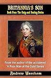 Britannia’s Son (The Duty and Destiny Series Book 4)