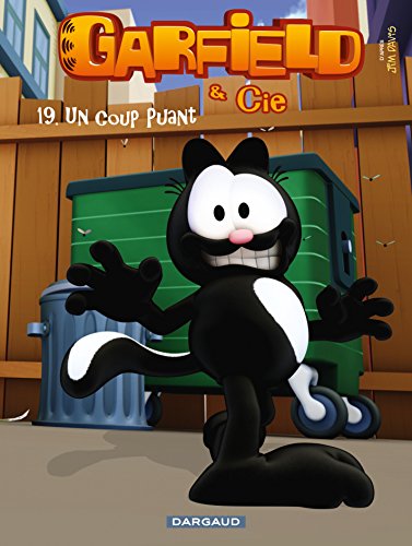Télécharger Garfield et Cie - Tome 19 - Un coup puant Francais PDF