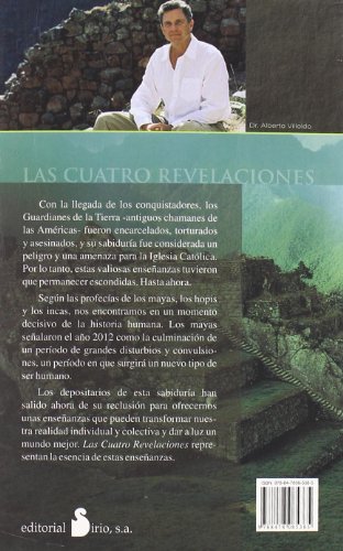 Cuatro Revelaciones, Las: La Sabiduria, El Poder Y La Gracia De Los Guardianes De La Tierra/ Wisdom,