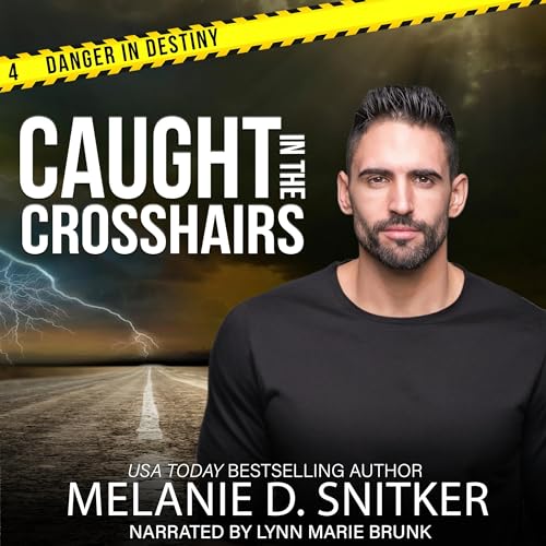 Caught in the Crosshairs (Authored by Melanie D. Snitker) episode artwork
