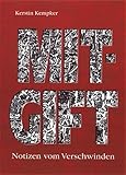 kempkens tönisvorst  Mitgift: Notizen vom Verschwinden