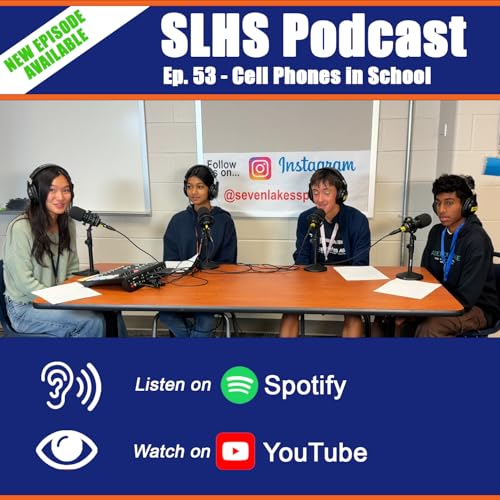 Episode 53 - Cell Phones in School