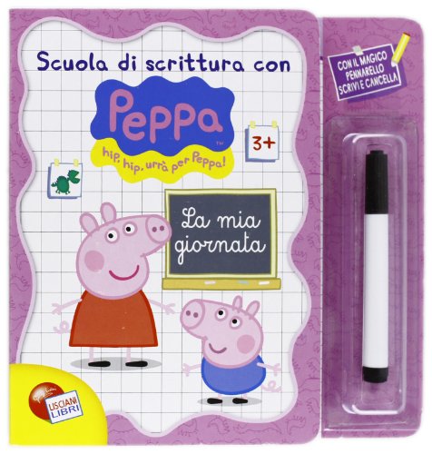 Il libro di Peppa Pig: scrittura la mia giornata Il libro di Peppa Pig: scrittura la mia giornata