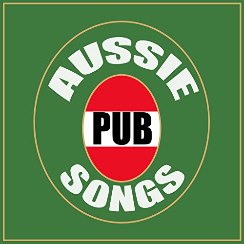 Aussie Pub Songs by VARIOUS ARTISTS on Amazon Music
