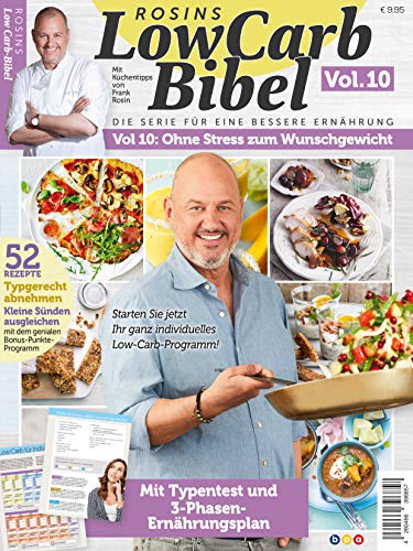 Rosins Low Carb Bibel Vol. 10 - Ohne Stress zum Wunschgewicht Rosins Low Carb Bibel Vol. 10 - Ohne Stress zum Wunschgewicht
