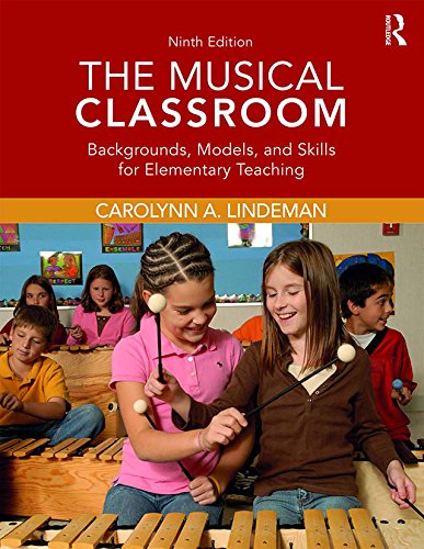 The Musical Classroom background and skills elementary teaching english