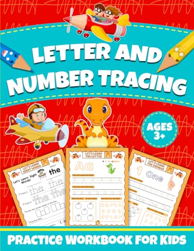 Letter and Number Tracing Practice Workbook for Kids: Explore Learning to Write Letters, Numbers, Sight Words, Counting, and Beginning Math Activities ... Pre K, Kindergarten, and Kids Ages 3-6.